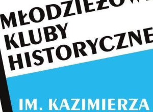 Młodzieżowy Klub Historyczny im. Kazimierza Moczarskiego w XXI LO